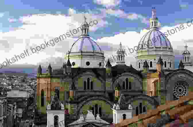 A Stunning Cityscape Of Cuenca, Ecuador, With Its Iconic Cathedral Dominating The Skyline Becoming An Expat: Ecuador Shannon Enete