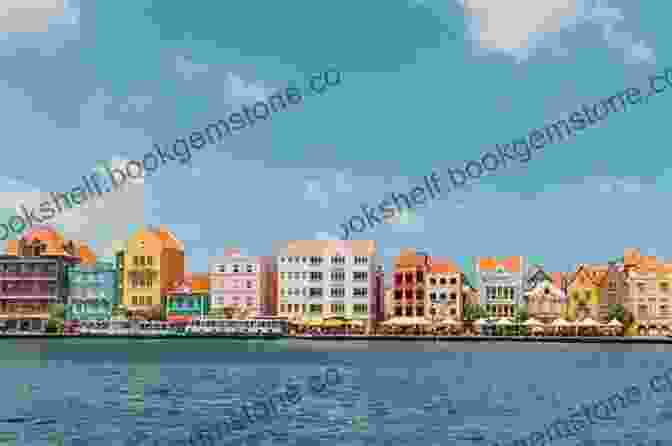 Colorful Buildings Along The Handelskade Waterfront In Curacao. Aruba Bonaire Curacao Pocket Adventures