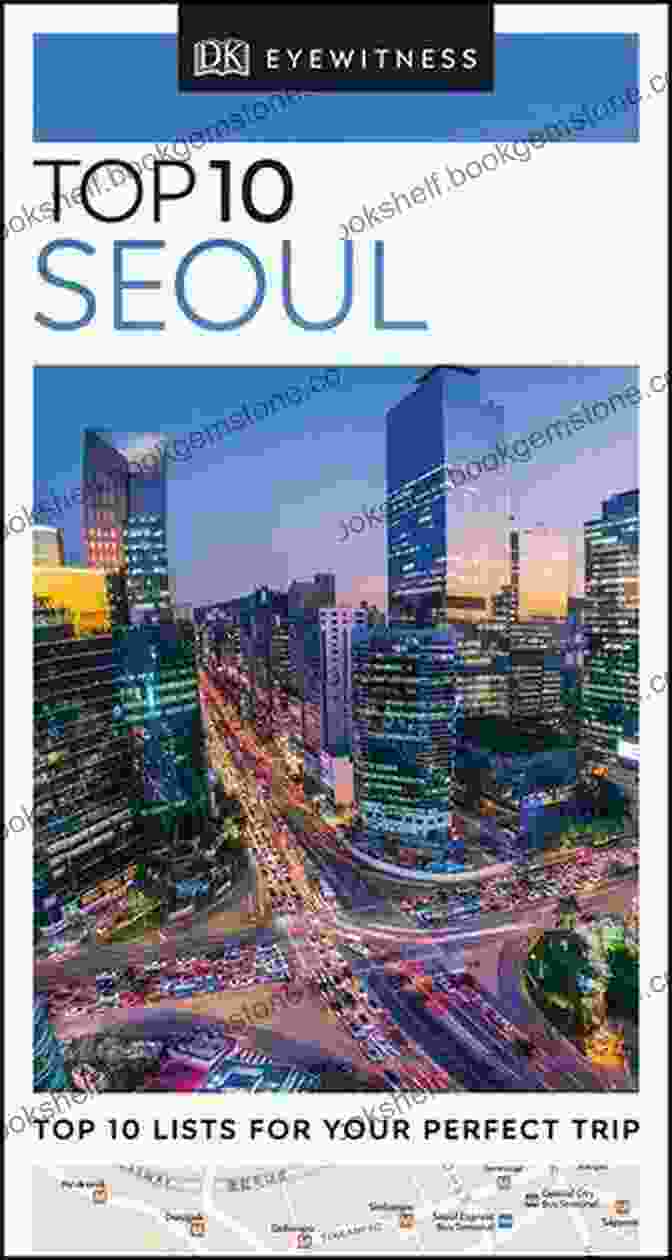 DK Eyewitness Top 10 Seoul Pocket Travel Guide Cover DK Eyewitness Top 10 Seoul (Pocket Travel Guide)