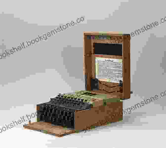 Enigma Machine Used During World War II To Encrypt Messages The Cryptoclub Workbook: Using Mathematics To Make And Break Secret Codes
