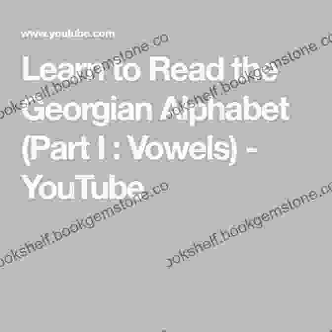 Letter 1 Vowel Learn To Read Georgian In 5 Days