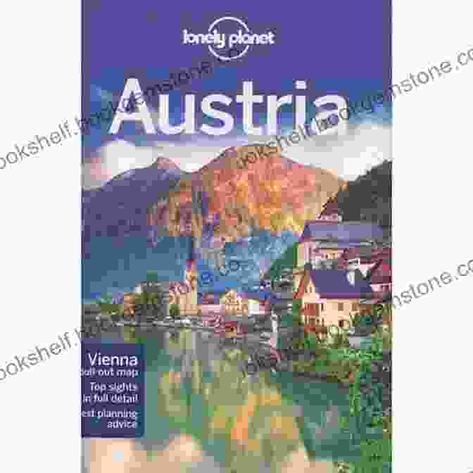 Lonely Planet Austria Travel Guide Lonely Planet Austria (Travel Guide)
