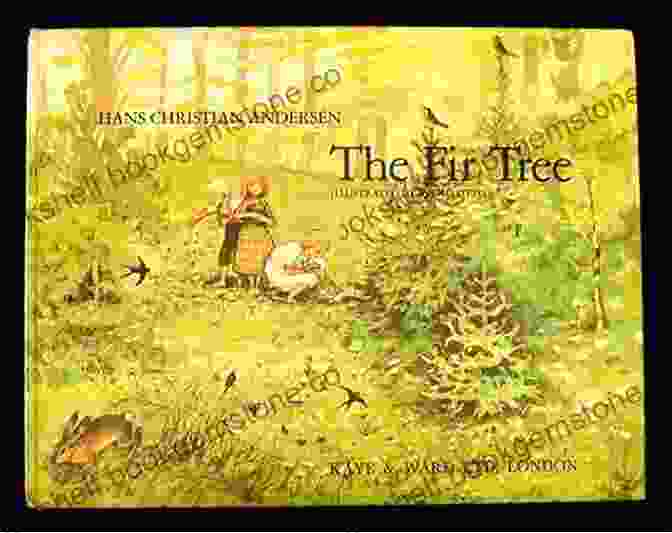 The Fir Tree By Hans Christian Andersen A Very Russian Christmas: The Greatest Russian Holiday Stories Of All Time (Very Christmas)