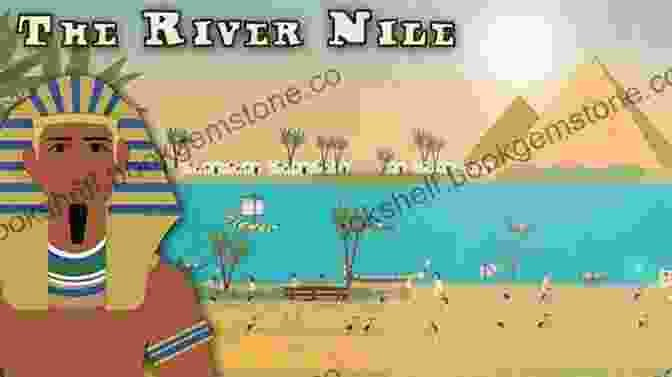 The Nile River, A Vital Waterway And Source Of Life For The People Of Egypt EGYPT GUIDEBOOK Volume 1 : A Traveller S Guide To The Land Of History And Mystery