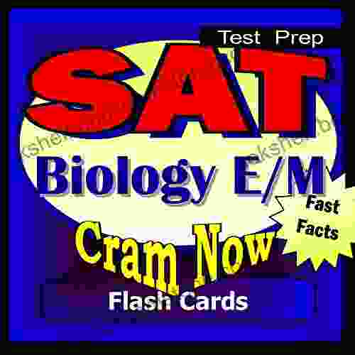 SAT Prep Test BIOLOGY E/M Flash Cards CRAM NOW SAT 2 Exam Review Study Guide (Cram Now SAT Subjects Study Guide 1)