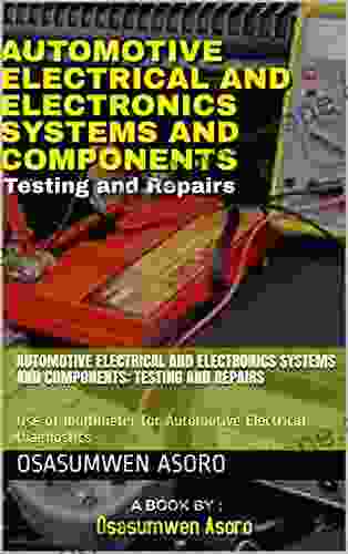 Automotive Electrical And Electronics Systems And Components: Testing And Repairs: Use Of Multimeter For Automotive Electrical Diagnostics