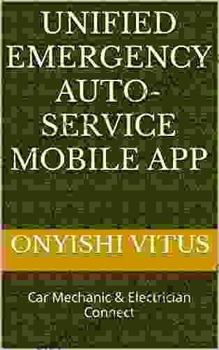 Unified Emergency Auto Service Mobile App: Car Mechanic Electrician Connect