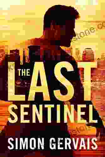The Last Sentinel (Clayton White 2)