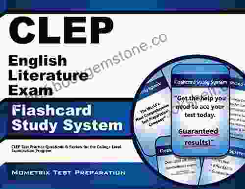 CLEP English Literature Exam Flashcard Study System: CLEP Test Practice Questions Review For The College Level Examination Program
