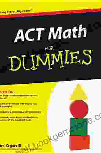 ACT Math For Dummies Mark Zegarelli