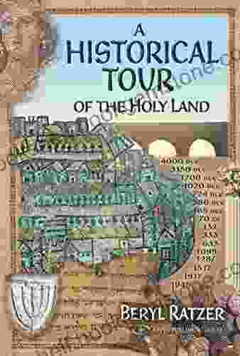 A Historical Tour Of The Holy Land