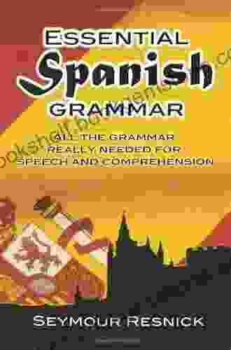 Essential Spanish Grammar (Dover Language Guides Essential Grammar)