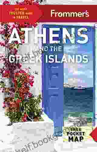 Frommer S Athens And The Greek Islands (Complete Guide)