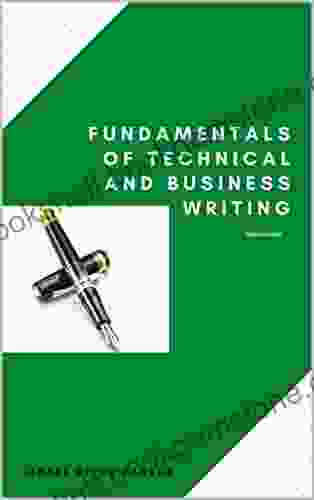 FUNDAMENTALS OF TECHNICAL AND BUSINESS WRITING