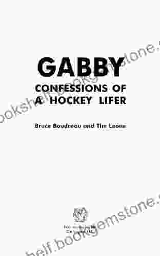 Gabby: Confessions Of A Hockey Lifer