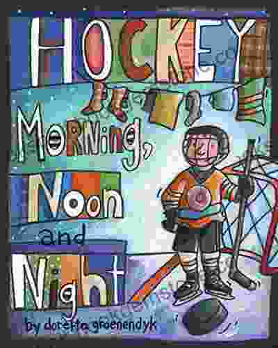 Hockey Morning Noon And Night
