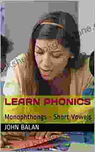 LEARN PHONICS: Monophthongs Short Vowels