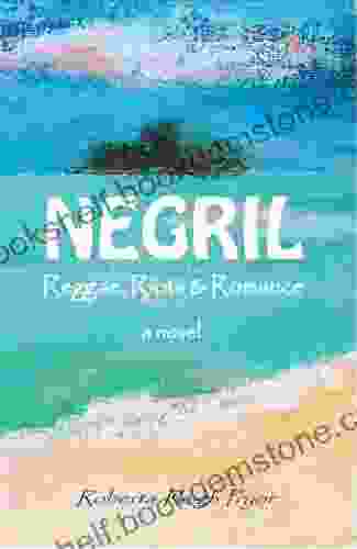 NEGRIL Reggae Riots Romance Roberta Raigh Pryor