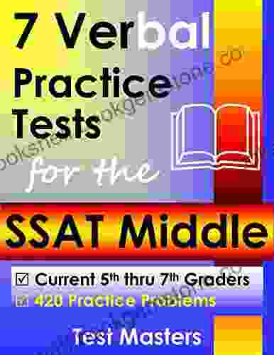 7 Verbal Practice Tests For The SSAT Middle