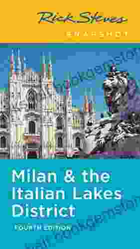 Rick Steves Snapshot Milan The Italian Lakes District (Rick Steves Travel Guide)