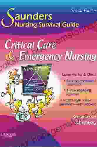 Saunders Nursing Survival Guide: Critical Care Emergency Nursing