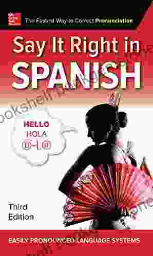 Say It Right In Spanish Third Edition