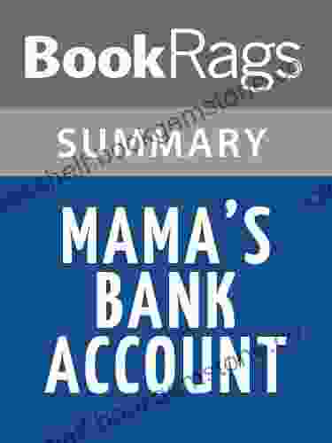 Summary Study Guide Mama S Bank Account By Kathryn Forbes