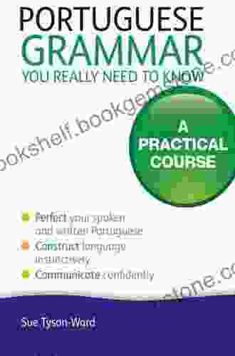 Portuguese Grammar You Really Need To Know: Teach Yourself (Teach Yourself Language)