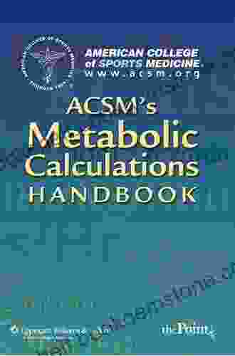 ACSM S Metabolic Calculations Handbook (American College Of Sports Medicine)