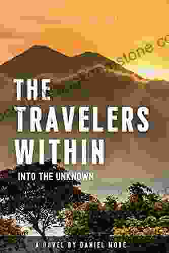 The Travelers Within: Into The Unknown