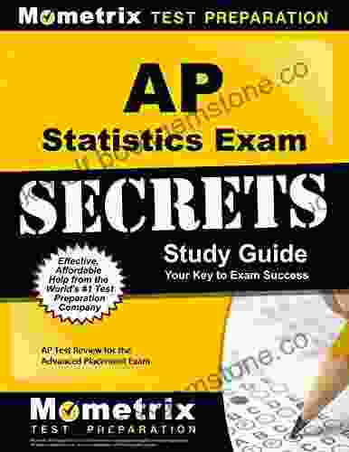 AP Statistics Exam Secrets Study Guide: AP Test Review For The Advanced Placement Exam