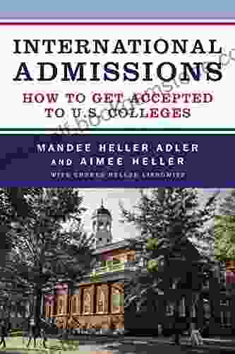 International Admissions: How To Get Accepted To U S Colleges