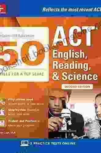 McGraw Hill: Top 50 ACT English Reading And Science Skills For A Top Score Second Edition (Mcgraw Hill Education Top 50 Skills For A Top Score)