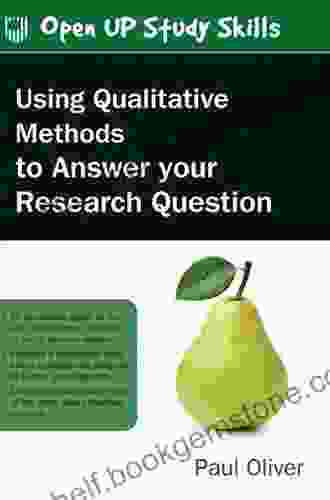 Using Qualitative Methods To Answer Your Research Question